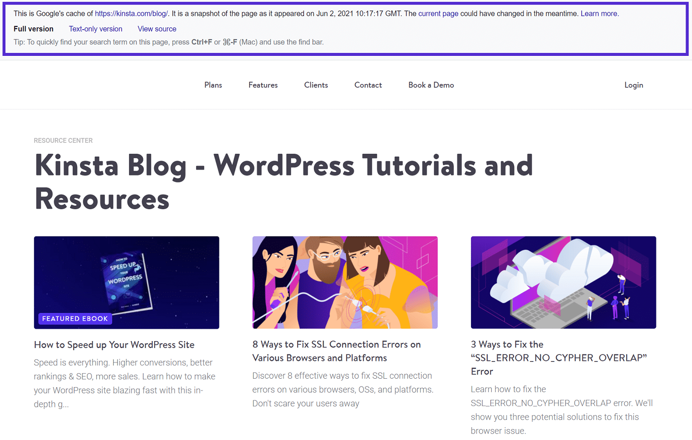 Screenshot of a cached version of a Kinsta page with the title "Kinsta Blog - WordPress Tutorials and Resources".