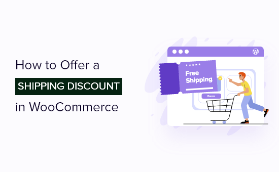 How to Offer a Shipping Discount in WooCommerce