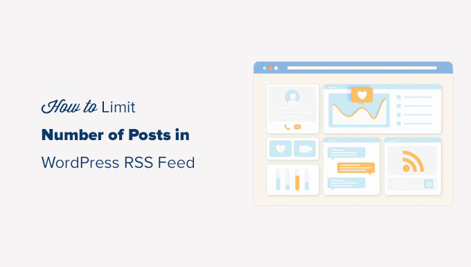 Limit number of posts in WordPress RSS feed