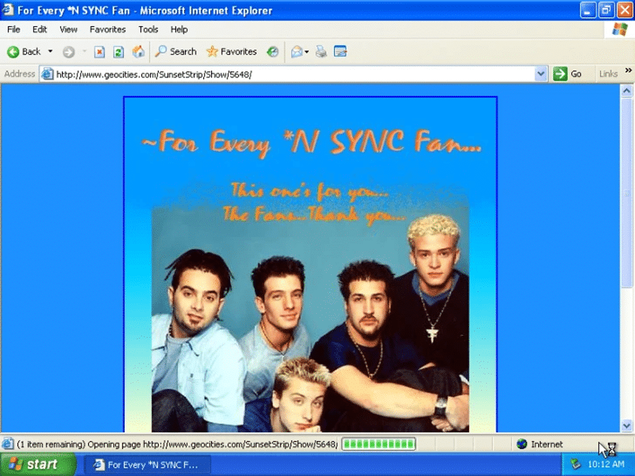 A screenshot of an old GeoCities website showing a picture of the band NSYNC over a blue background superimposed with yellow text saying '~For every N SYNC fan... This one's for you... The fans... Thank you..