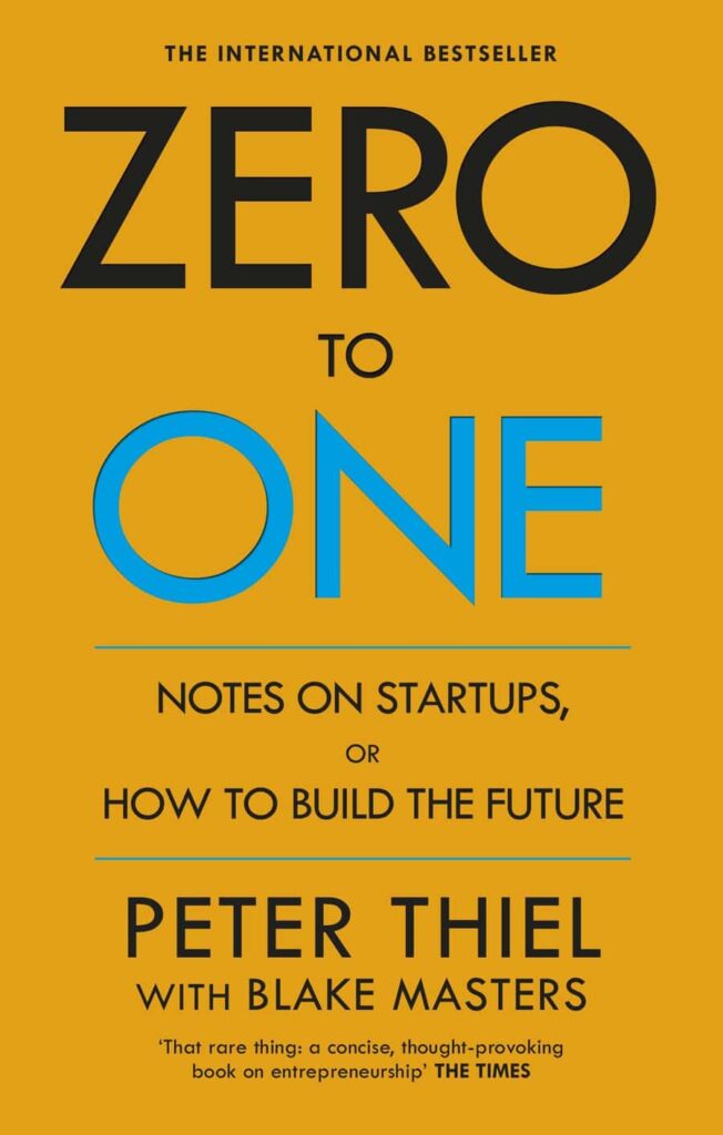 Cover of the book Zero to One by Peter Thiel with the title in large black and blue text.