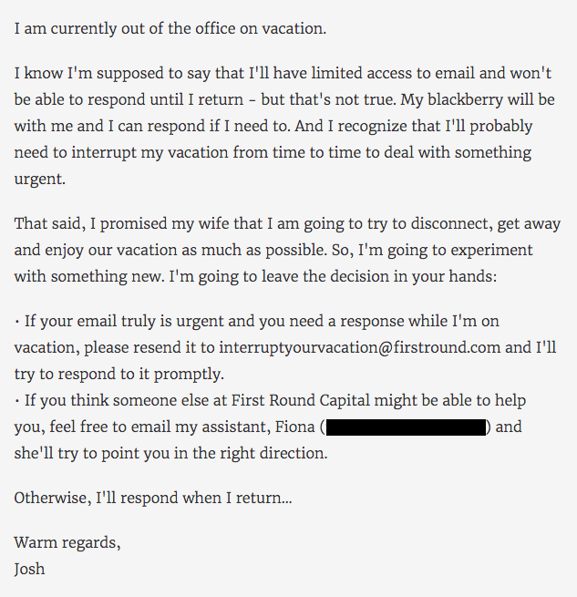 Blunt out-of-office message by Josh Kopelman