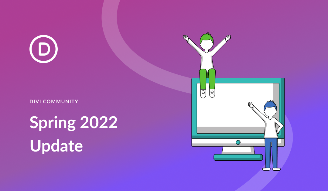 Divi Meetup Community Update: Spring 2022