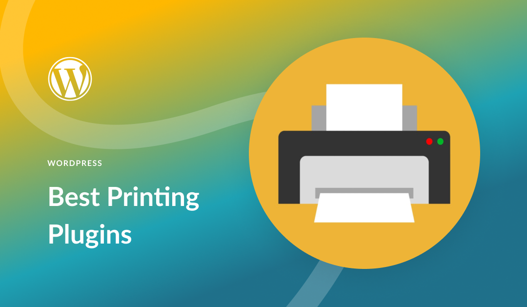 5 Best Printing Plugins for WordPress