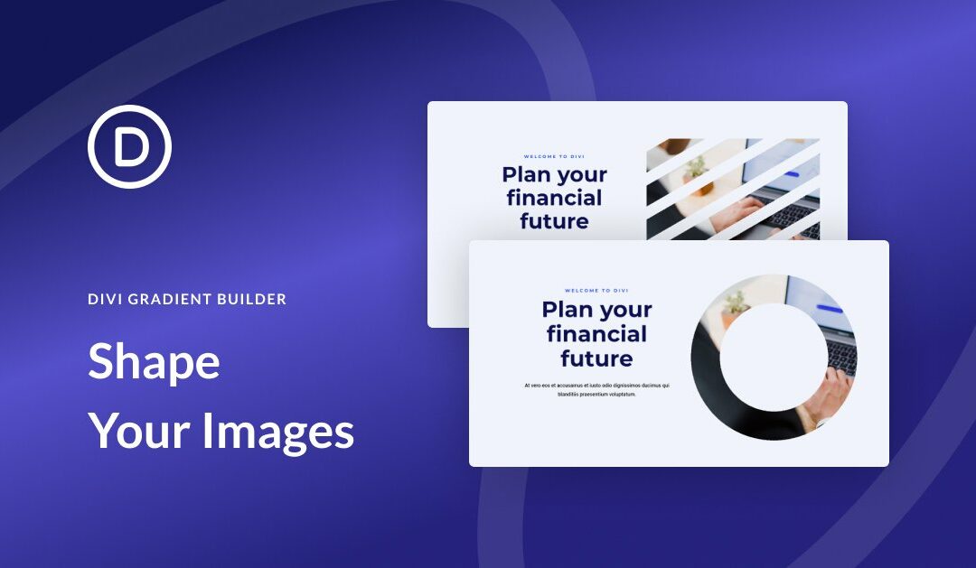 How to Shape Your Images with Divi’s Gradient Builder