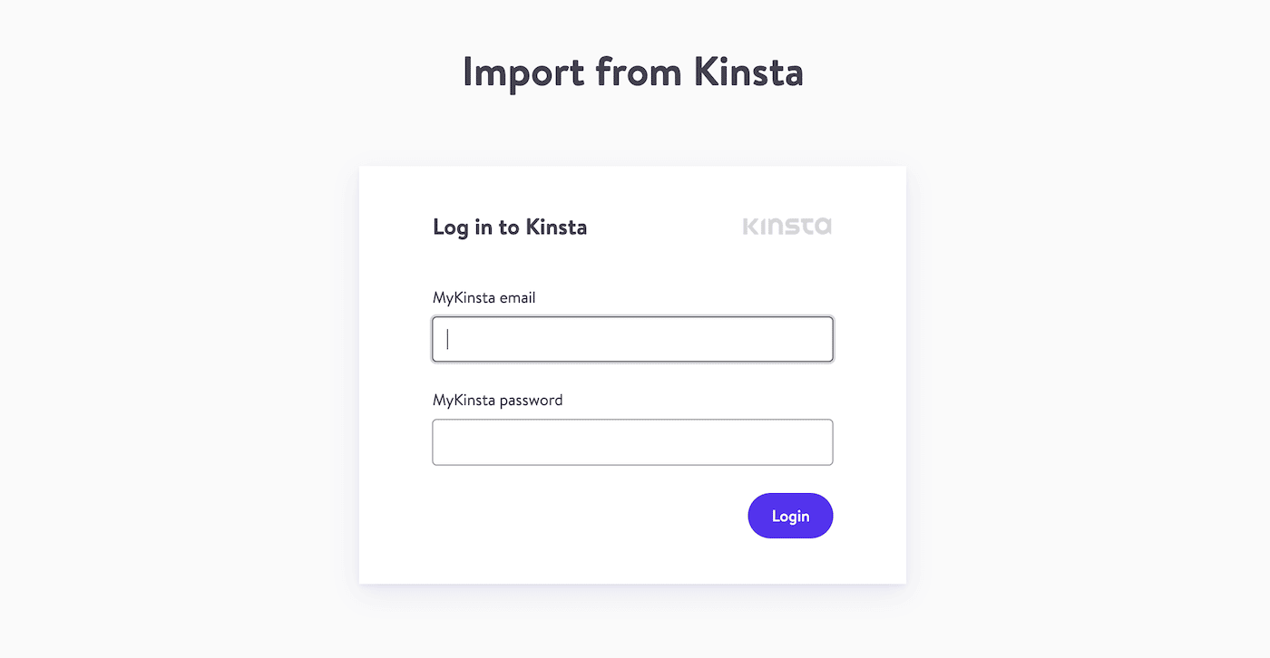 Log in with MyKinsta email and password that you have on hand
