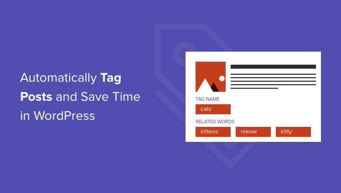 How to automatically tag your WordPress posts and save time