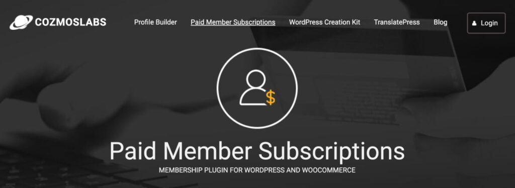 Paid Member Subscriptions plugin.