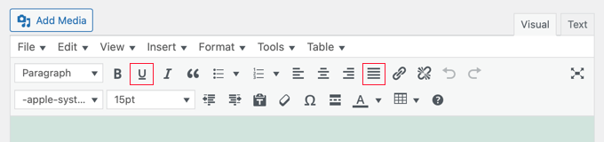 Underline and Justify Buttons Are Now Available on the Classic Editor's Toolbar