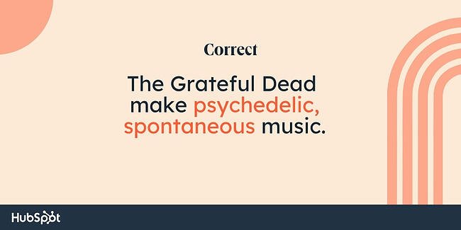 Comma rules: The Grateful Dead make psychedelic, spontaneous music.