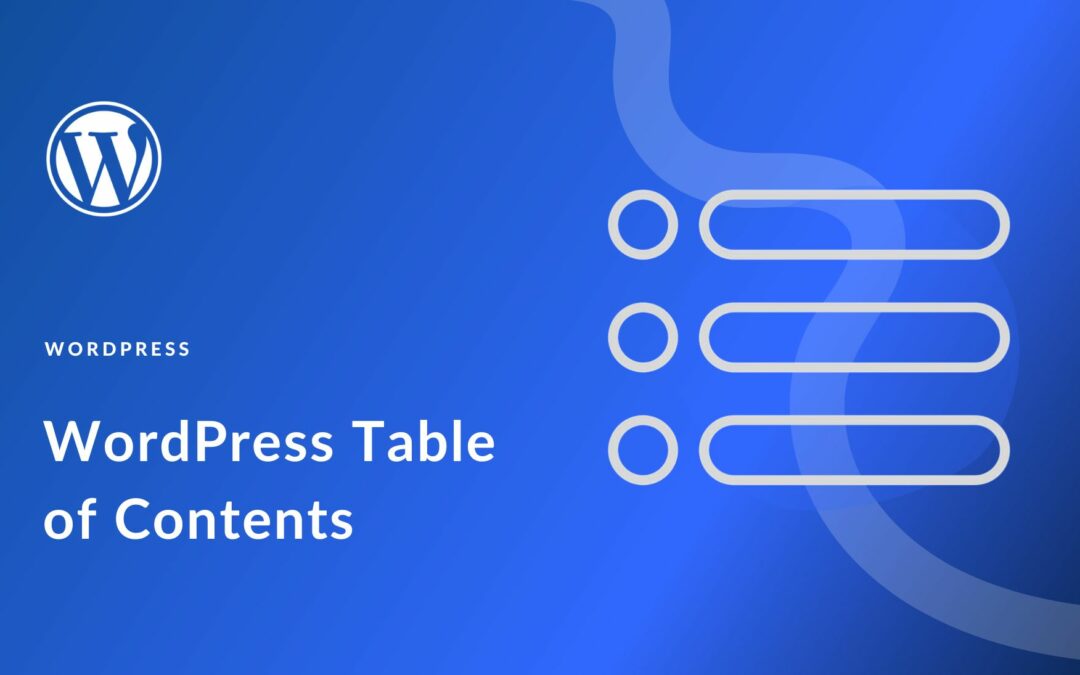 How to Create a Table of Contents in WordPress