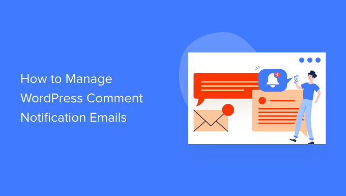 How to manage WordPress comment notification emails