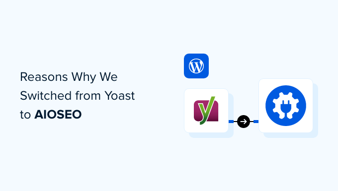 Why we switched from Yoast to All in One SEO