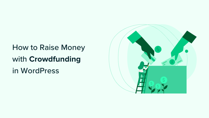 How to Raise money with crowdfunding in WordPress