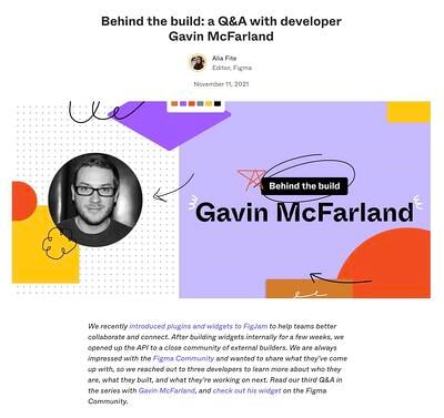 blog ideas, interview with Figma developer Gavin McFarland