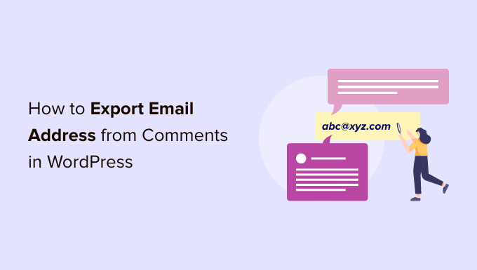 How to export email addresses from WordPress comments