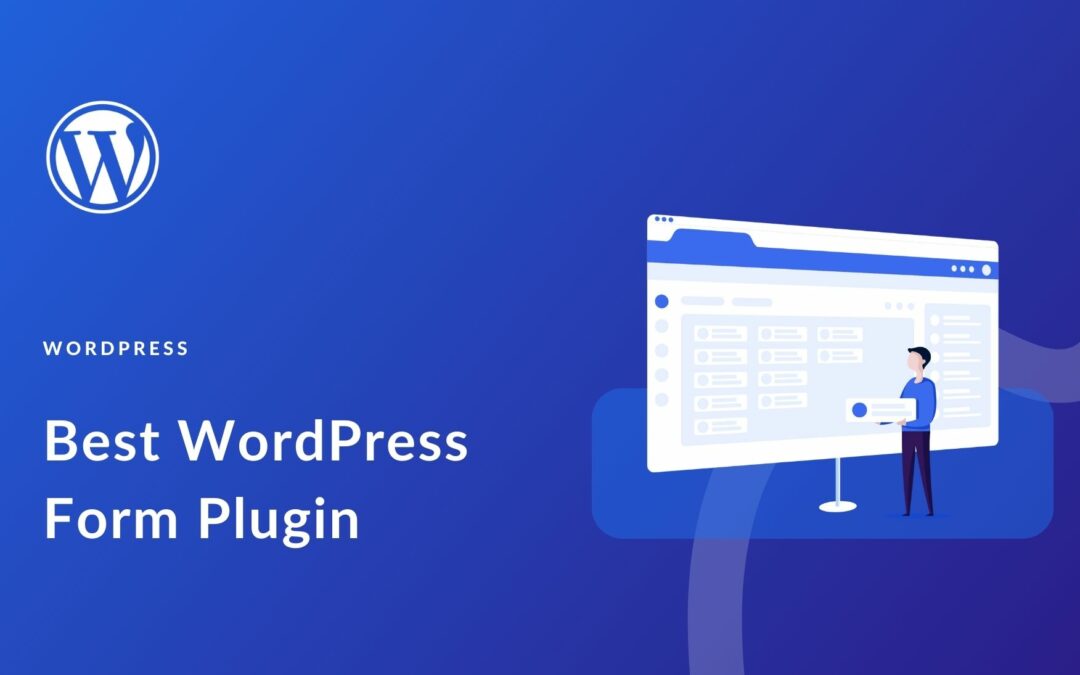 8 Best WordPress Form Plugins in 2023