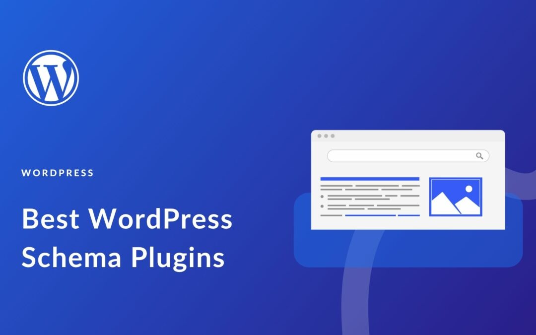 10 Best WordPress Schema Plugins in 2023