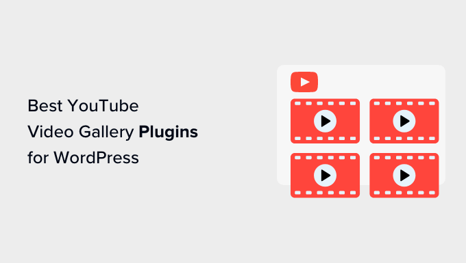Best YouTube video gallery plugins for WordPress