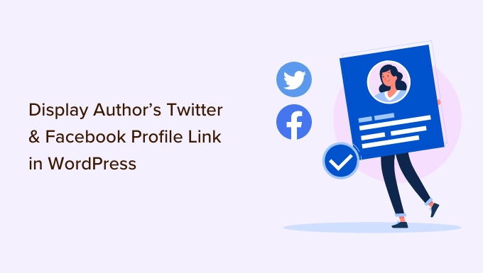 How to Display Author's Twitter and Facebook on the Profile Page
