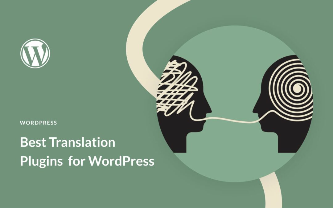 9 Best WordPress Translation Plugins in 2023