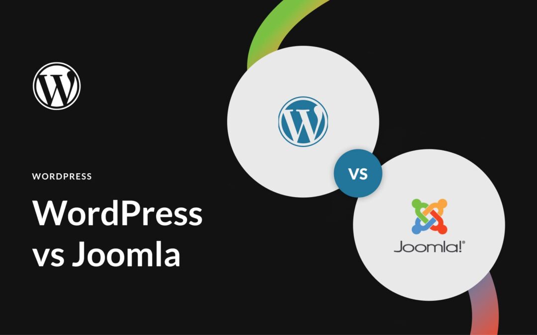 WordPress vs Joomla (2023) — Which is Better?