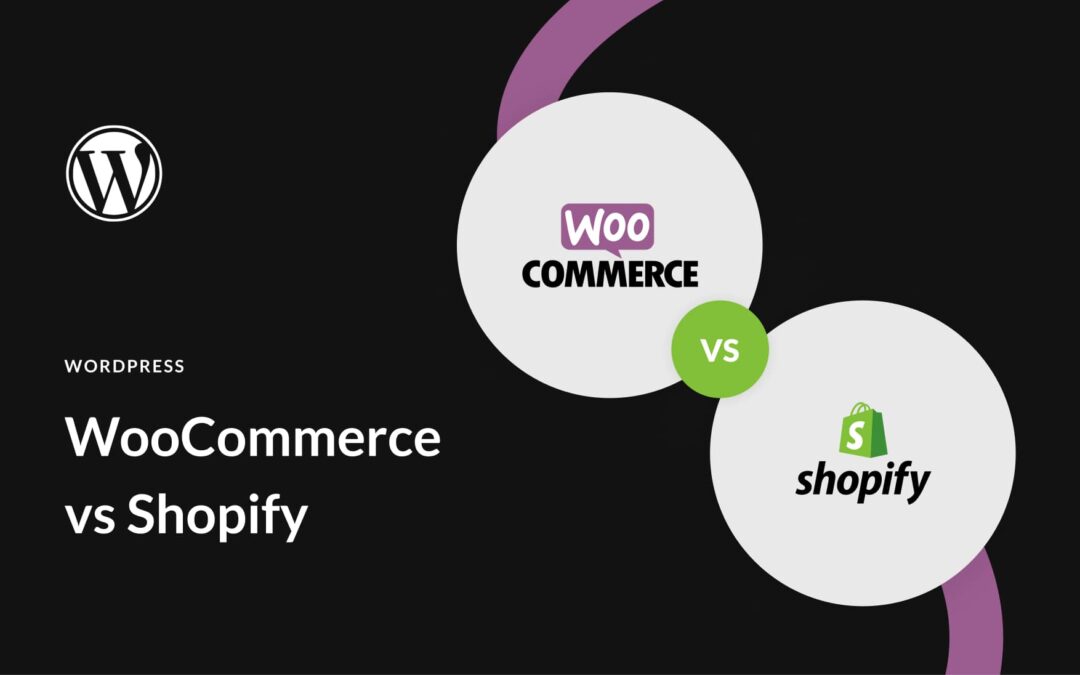 WooCommerce vs Shopify (2023) — Which One Is Best?