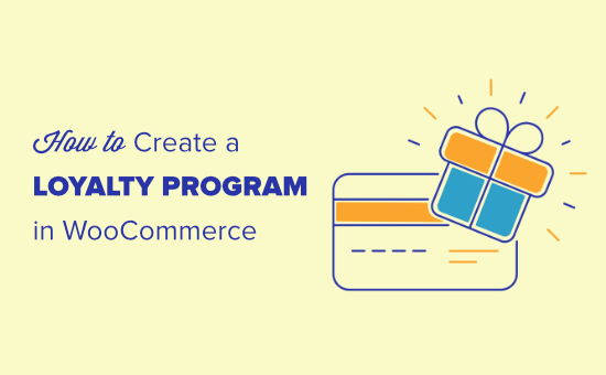 Creating a loyalty program in WooCommerce