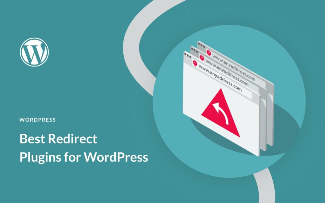 9 Best Redirect Plugins for WordPress in 2023