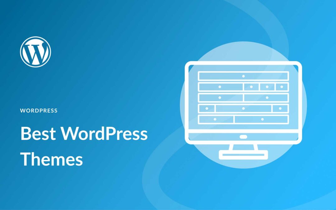 10 Best WordPress Themes in 2023 (Compared & Ranked)
