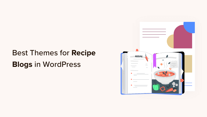 Best WordPress Themes for Recipe Blogs