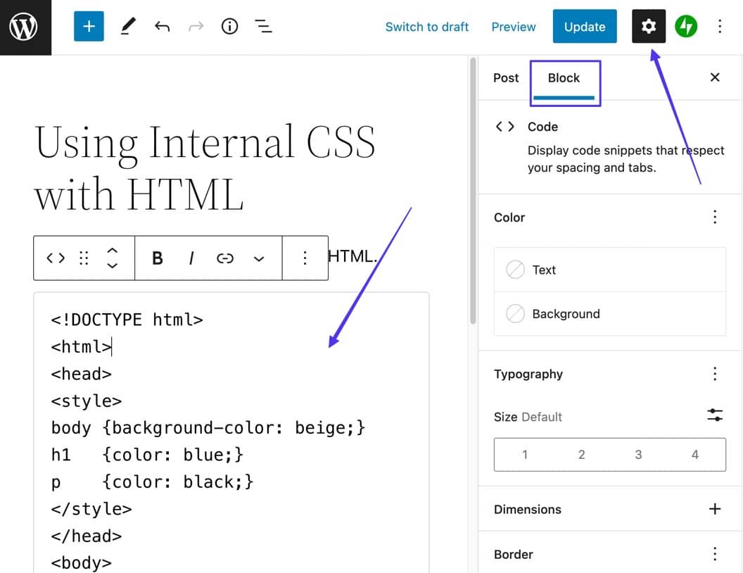Go to Block Settings for Code Formatting and to display WordPress code