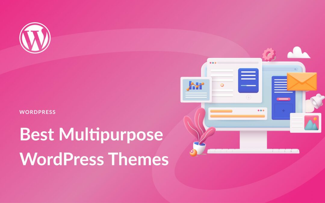 11 Best Multipurpose WordPress Themes in 2023 (Ranked)