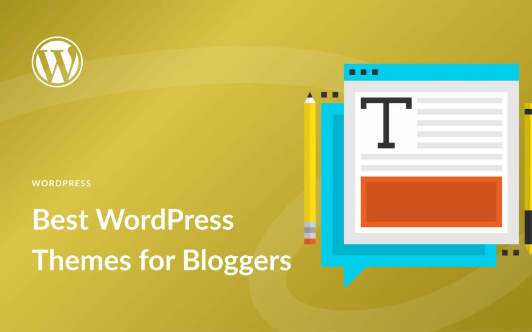 10 Best WordPress Themes for Bloggers in 2023 (Compared)