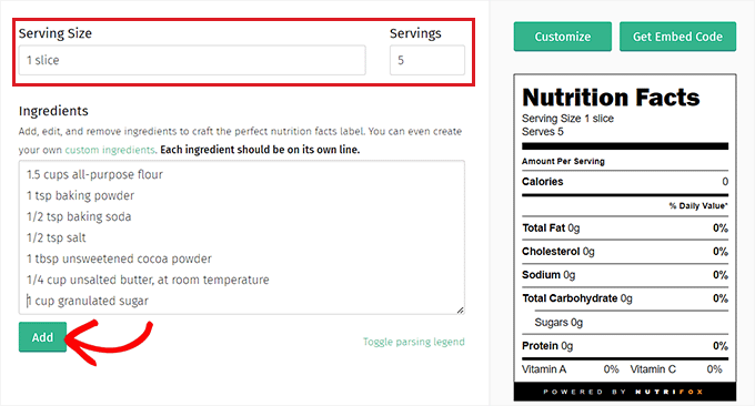 Type the servings and its size and then add the ingredients for the recipe