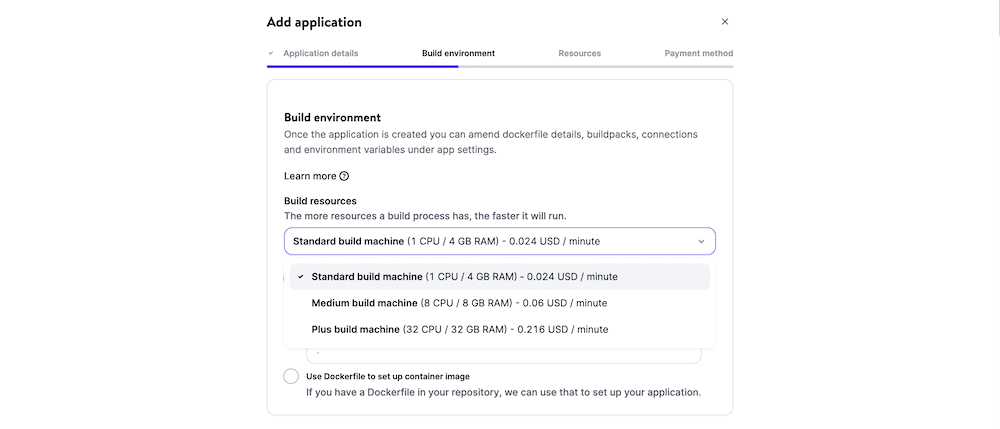 The Build environment section of the Add application wizard. It shows a drop-down to select one of three build machine options, then a partial section to choose a Dockerfile for your deployment.