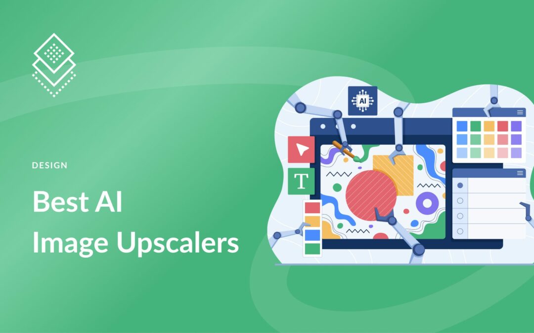 10 Best AI Image Upscalers in 2023 (Free and Paid)