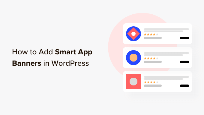 How to add smart app banners in WordPress (easy)
