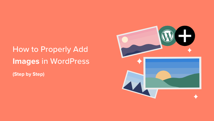 Add images in WordPress properly
