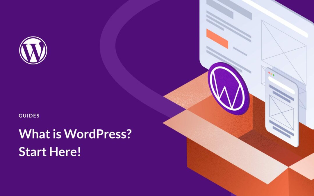 What is WordPress? Start Here (2023 Beginners Guide)