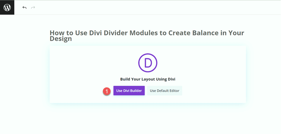 Divi Use Divider Module to Create Balance in Design Use Builder