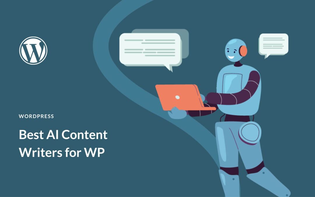 9 Best WordPress AI Content Writers (Compared)