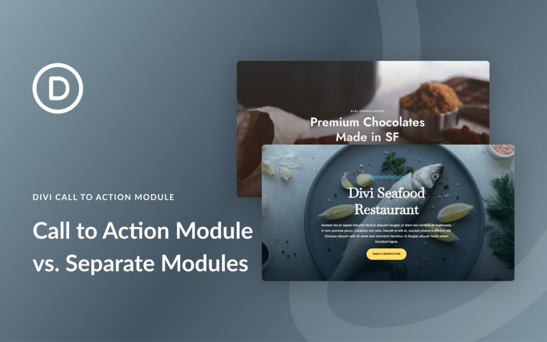 Using the Divi Call to Action Module vs Separate Modules