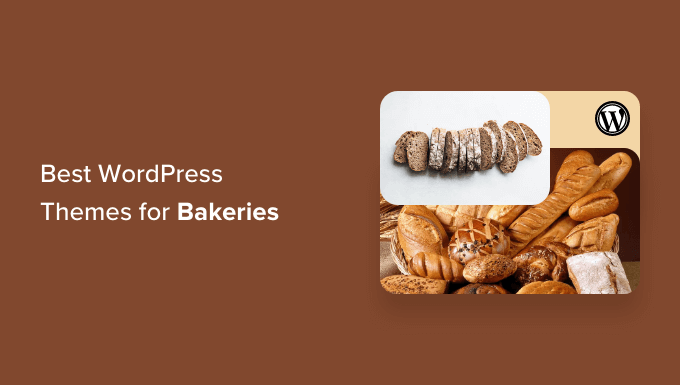 24 Highest WordPress Issues for Bakeries