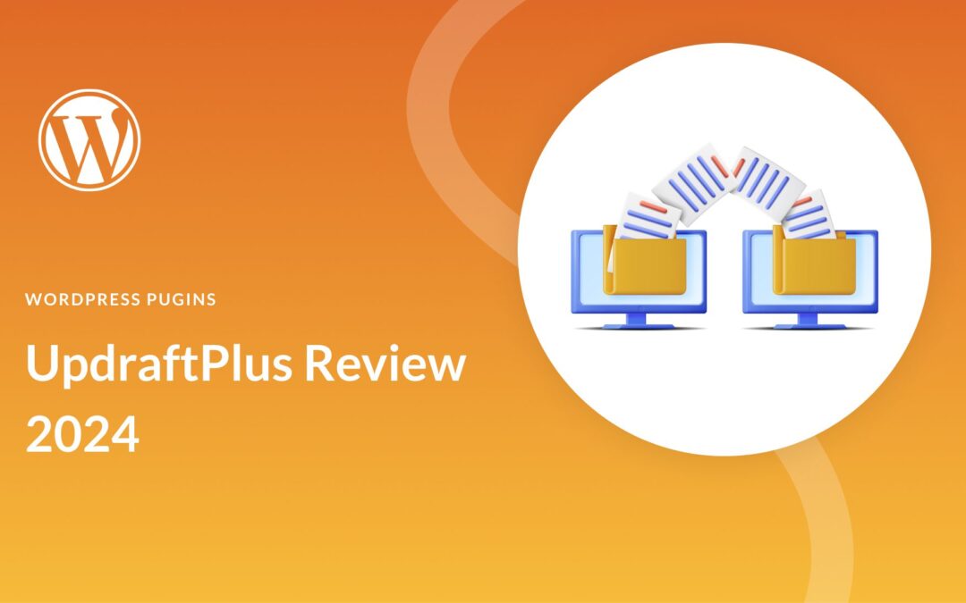 UpdraftPlus Review: Still The Best Backup Solution? (2024)