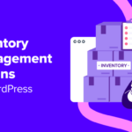 6 Highest Stock Control Plugins for WordPress (When put next)