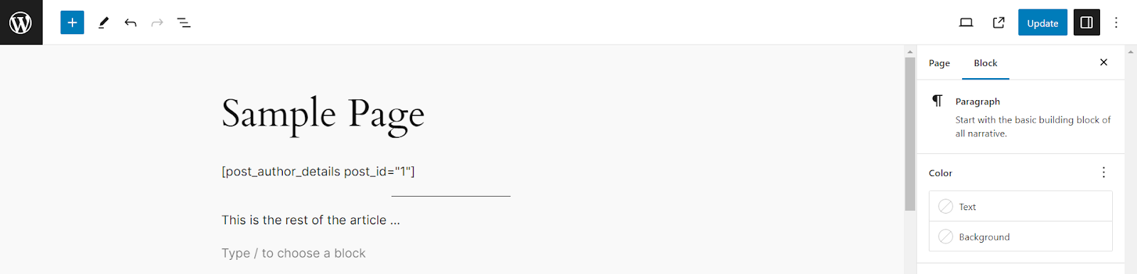 Screenshot of the Sample Page. It opens with the "[post_author_details post_id="1"]" code snippet, with text that reads, "This is the rest of the article..." below it. Under this is a "Type / to choose a block" message