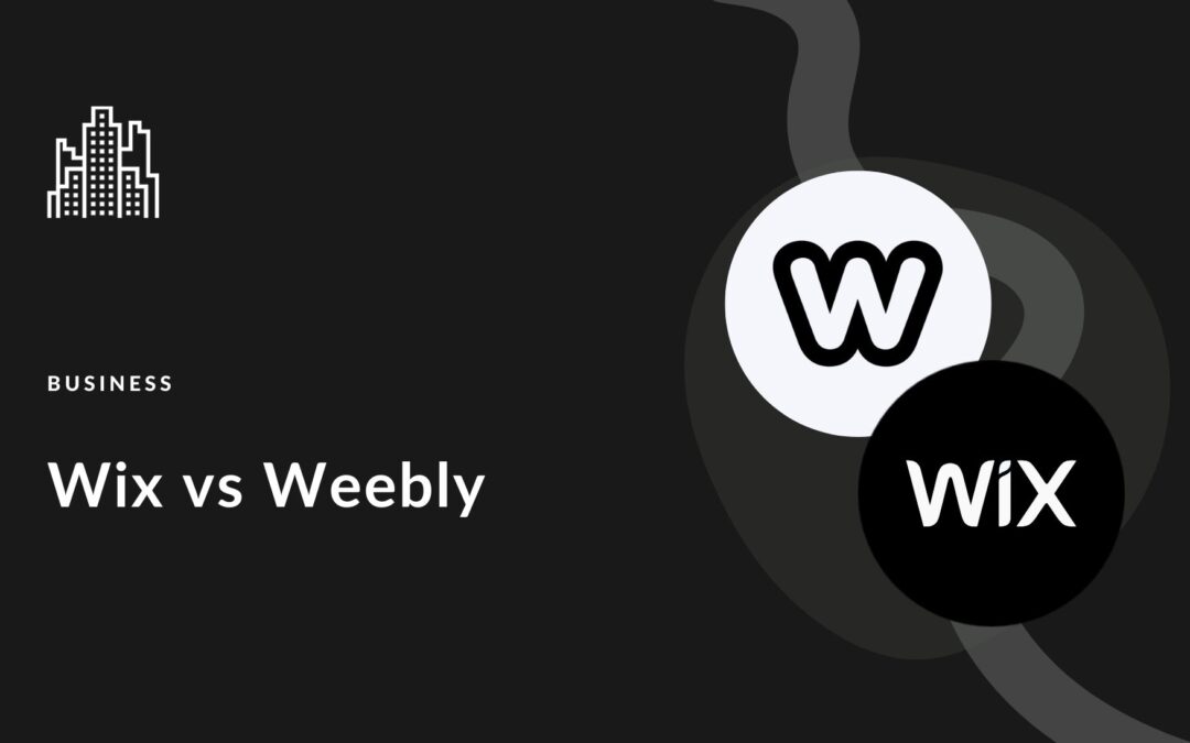 Wix vs Weebly: Which is Better for Business Owners in 2024?