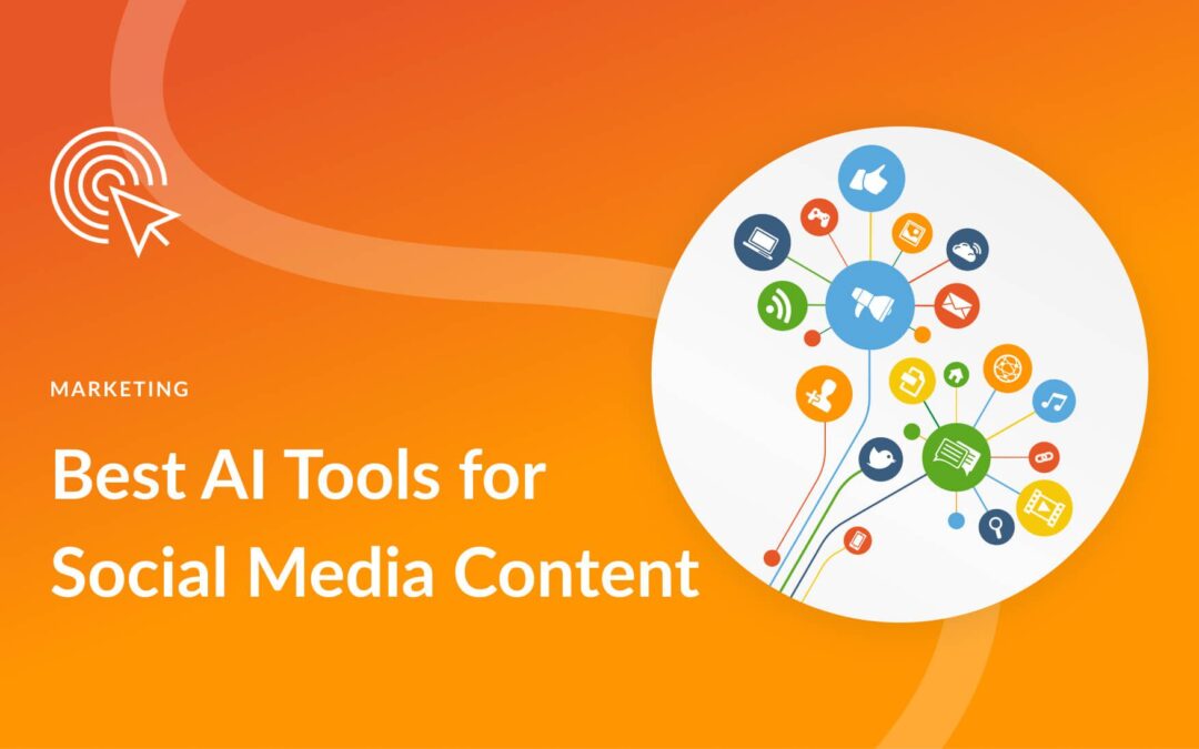 Best AI Tools For Social Media Content Creation in 2024