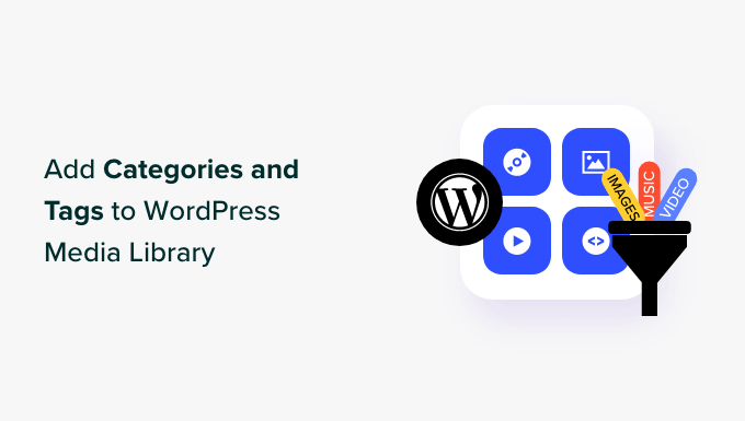 Add categories and tags to WordPress media library